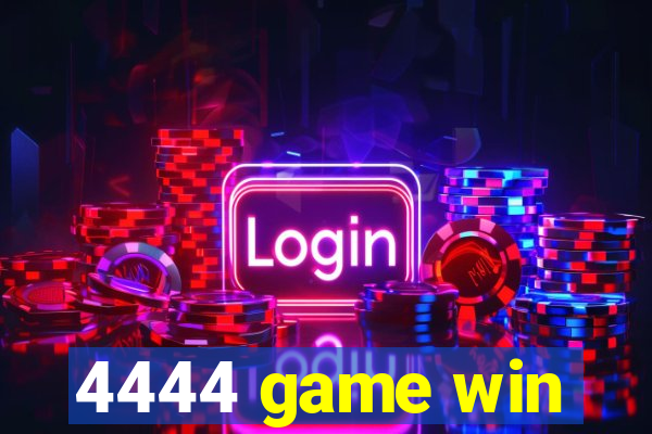 4444 game win
